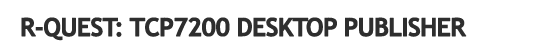 TCP-7200 Desktop Publisher